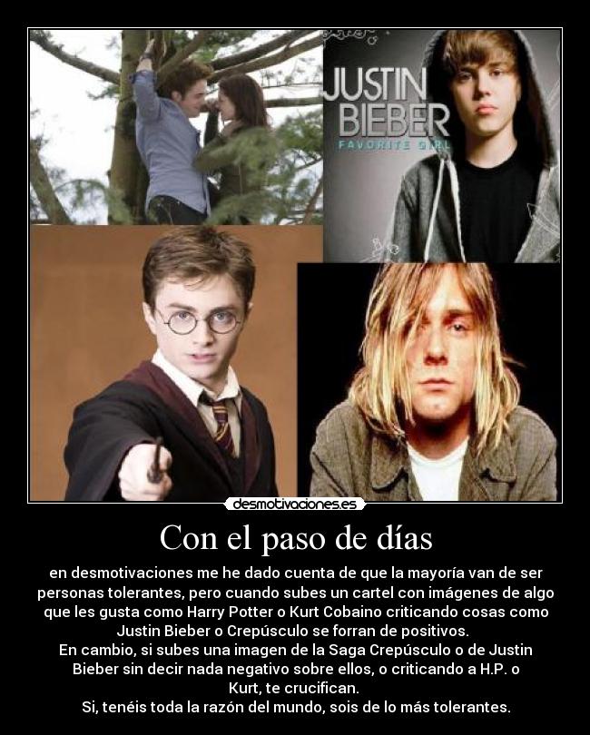 Con el paso de días -