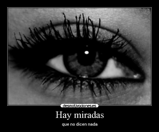 Hay miradas - 