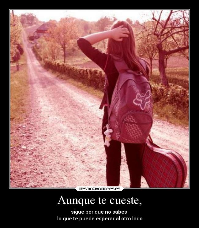 Aunque te cueste, - 