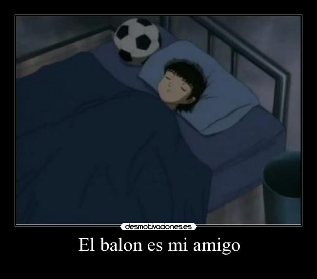 El balon es mi amigo -