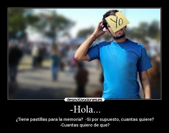 -Hola... - 