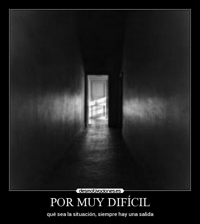 POR MUY DIFÍCIL -