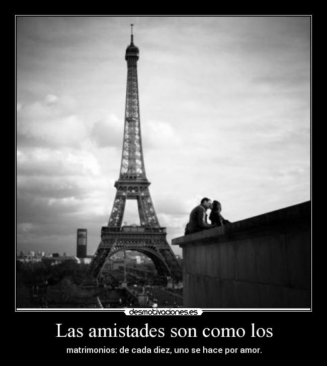 Las amistades son como los -