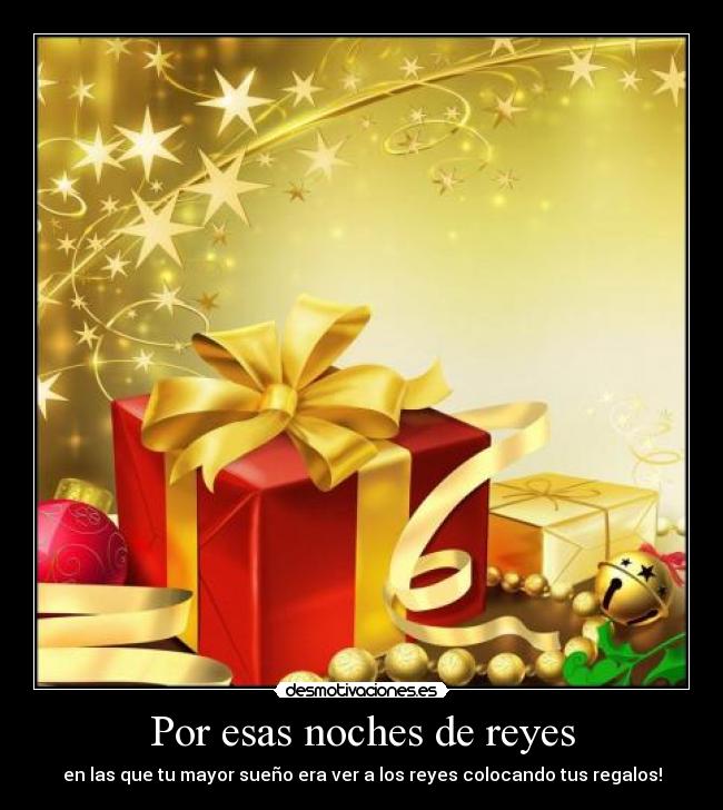 Por esas noches de reyes -