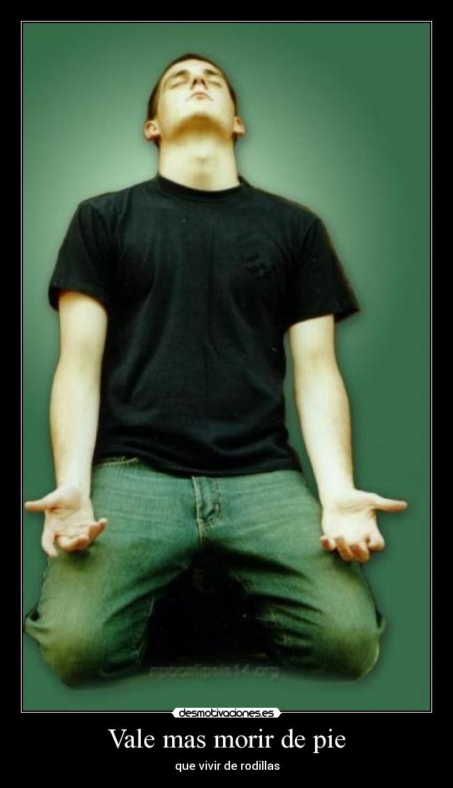 Vale mas morir de pie - 