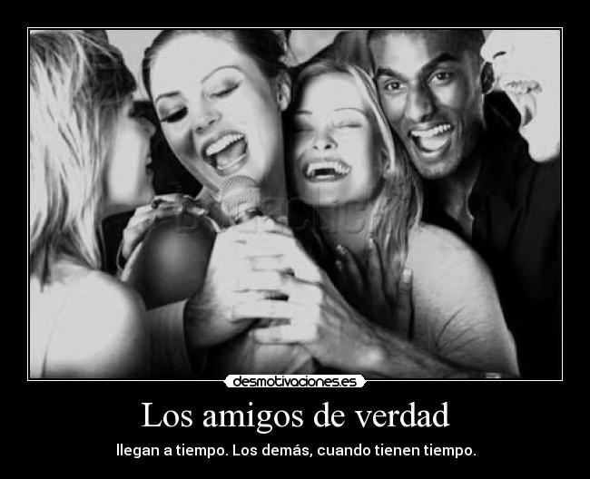Los amigos de verdad - 