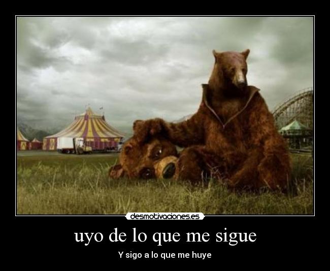 uyo de lo que me sigue - 
