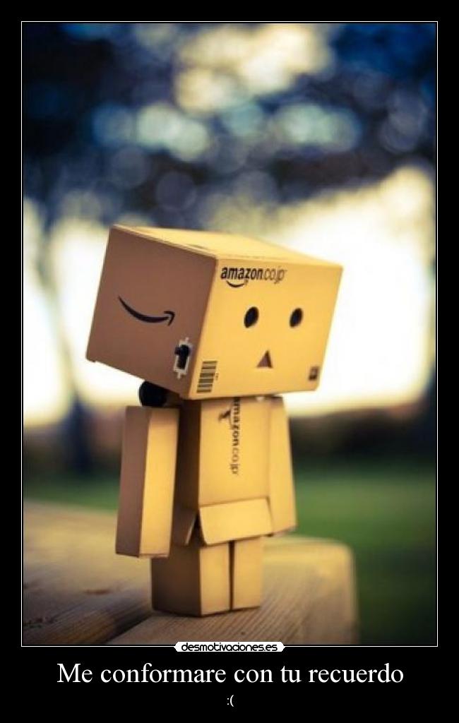 Me conformare con tu recuerdo -