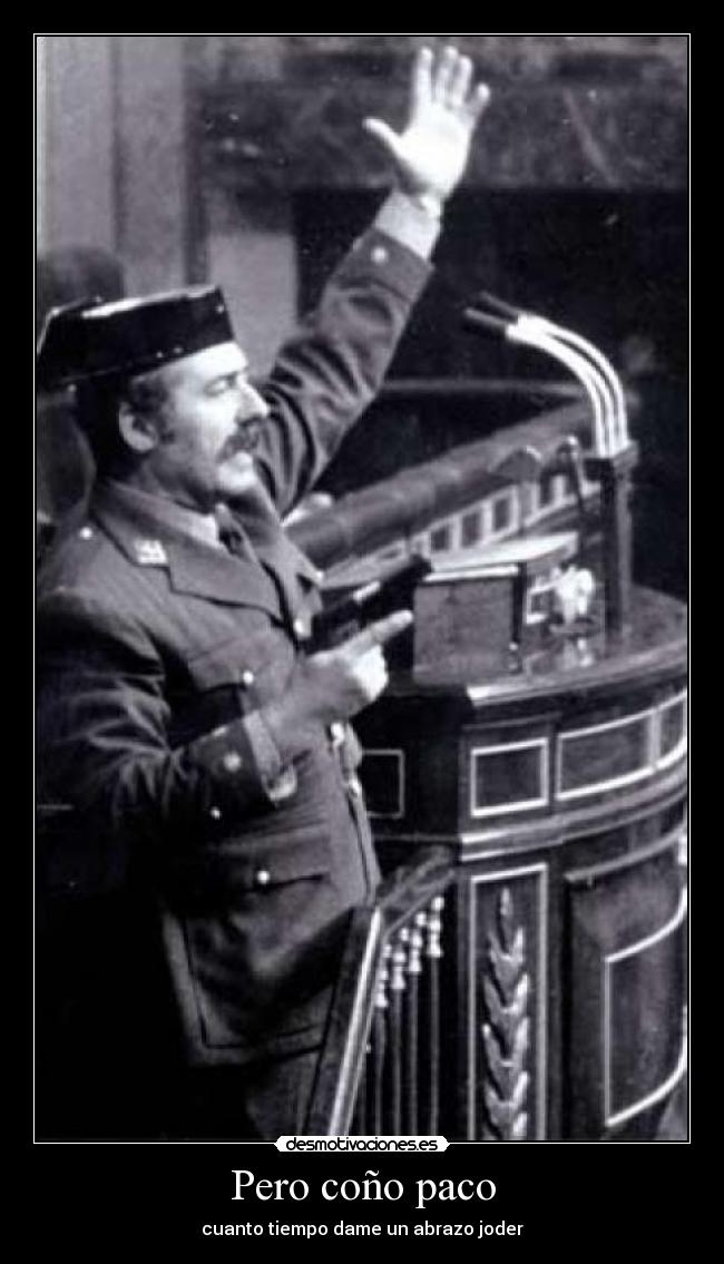 Pero coño paco - 