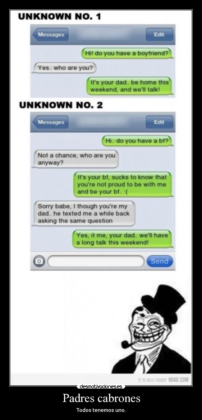 Padres cabrones - Todos tenemos uno.