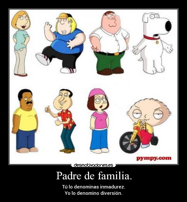 Padre de familia. - 