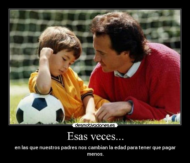 Esas veces... - 