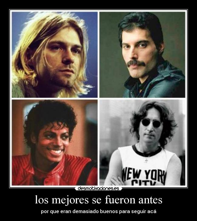 los mejores se fueron antes - 