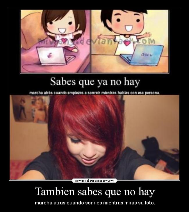 Tambien sabes que no hay -