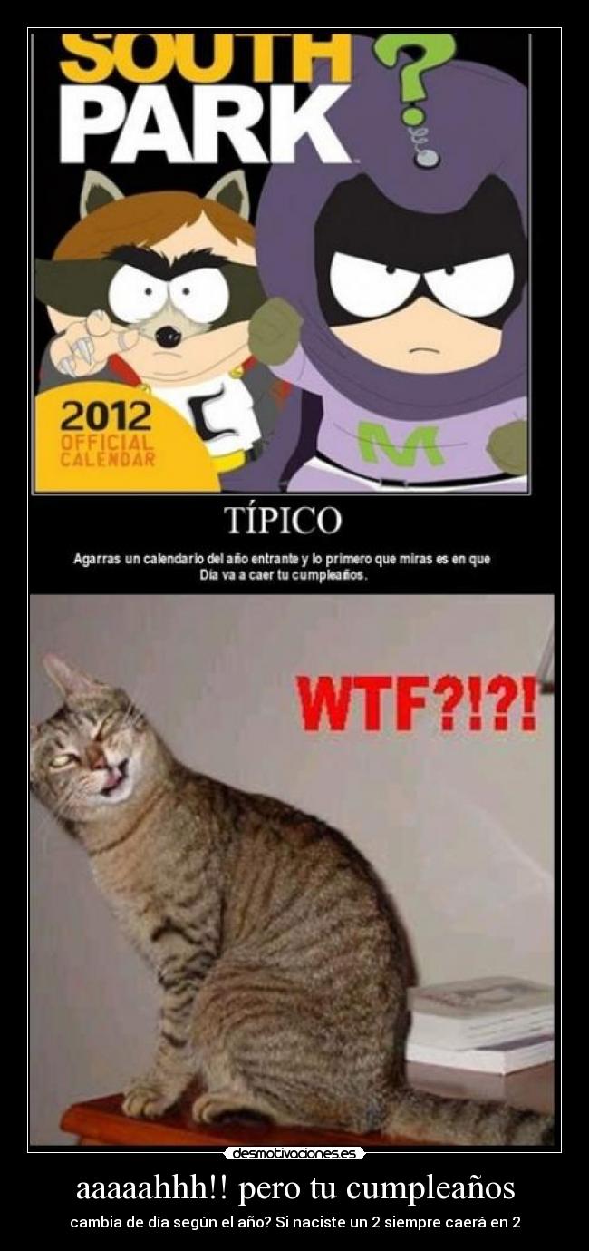 aaaaahhh!! pero tu cumpleaños -