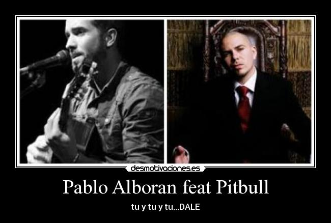 Pablo Alboran feat Pitbull - 