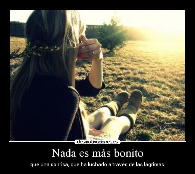 Nada es más bonito -