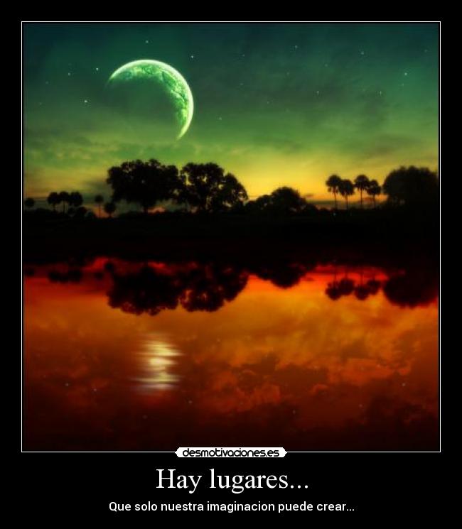 Hay lugares... -