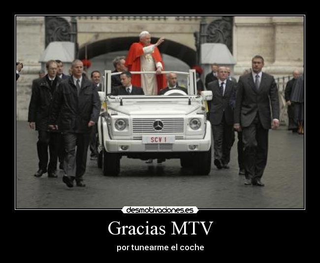 Gracias MTV - por tunearme el coche