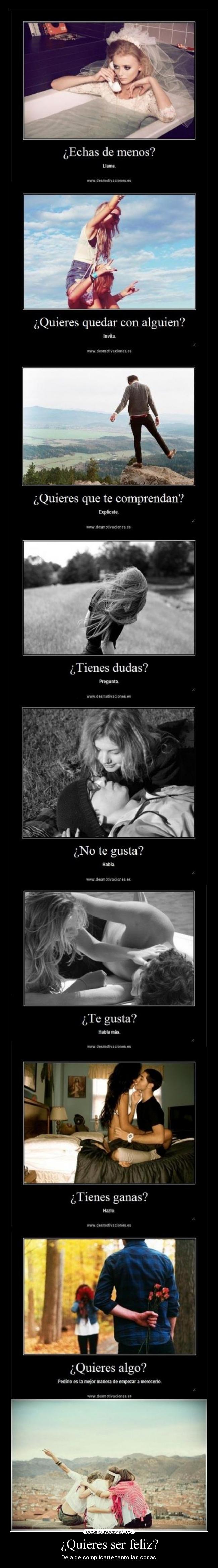 ¿Quieres ser feliz? -