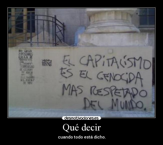 Qué decir - cuando todo está dicho.