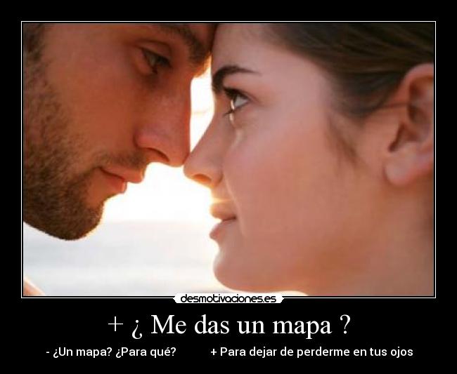 + ¿ Me das un mapa ? - 