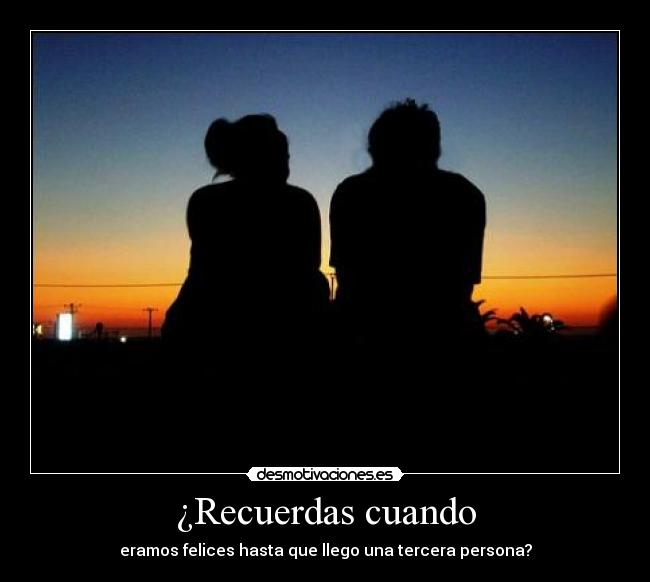 ¿Recuerdas cuando -