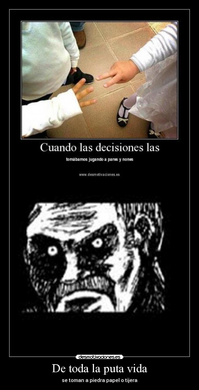 De toda la puta vida -