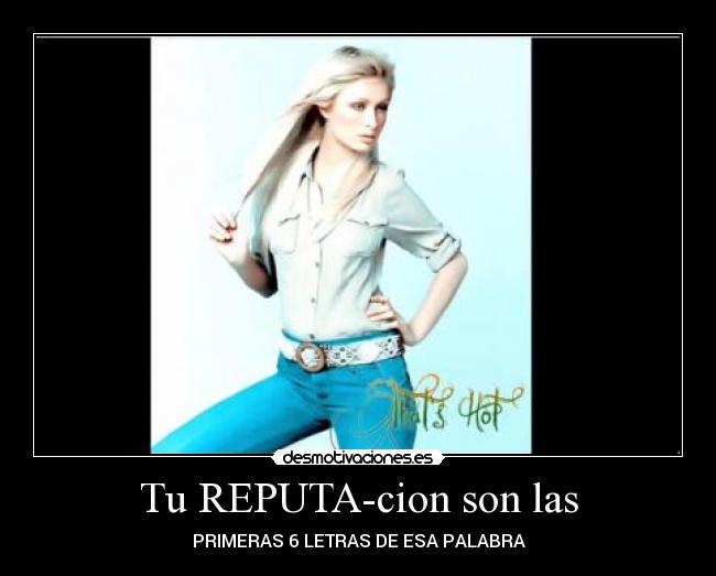 carteles reputia desmotivaciones