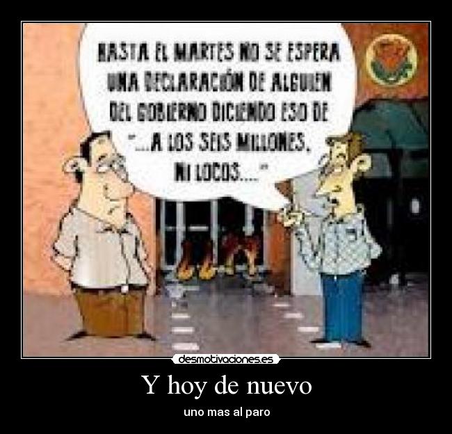 carteles otro parado mas desmotivaciones