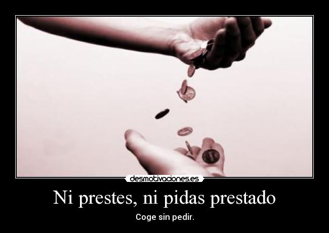 carteles prestar desmotivaciones