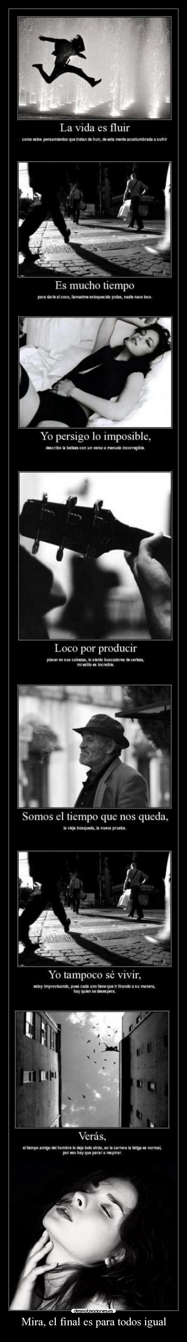 Mira, el final es para todos igual -