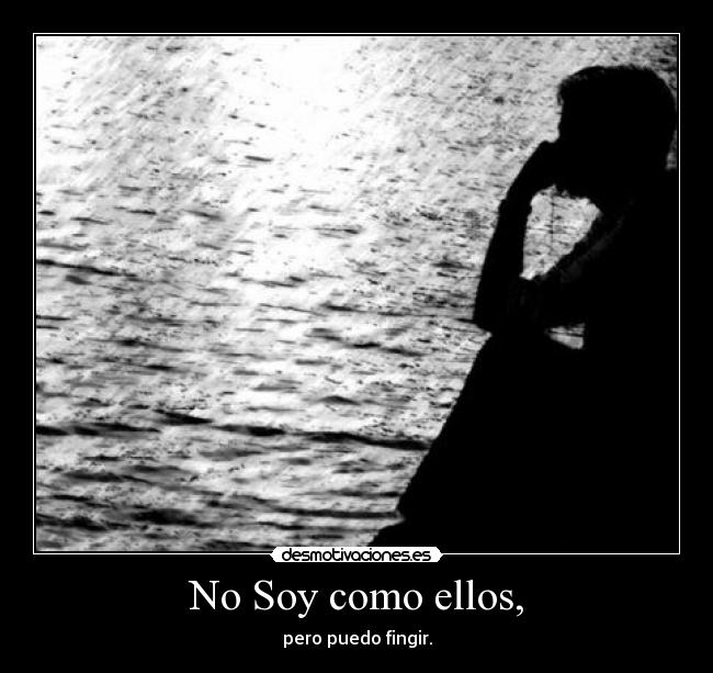 No Soy como ellos, - 