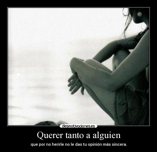 Querer tanto a alguien - 