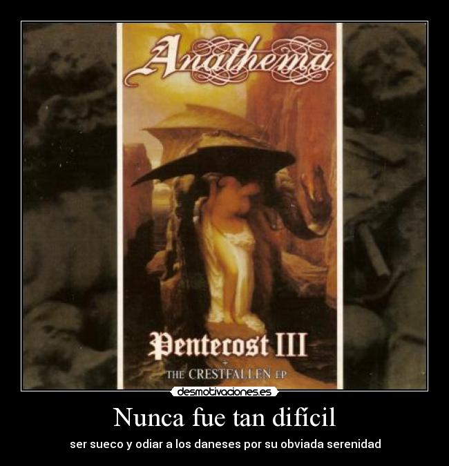 Nunca fue tan difícil - ser sueco y odiar a los daneses por su obviada serenidad