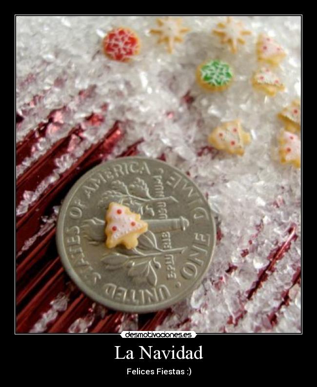 La Navidad - Felices Fiestas :)