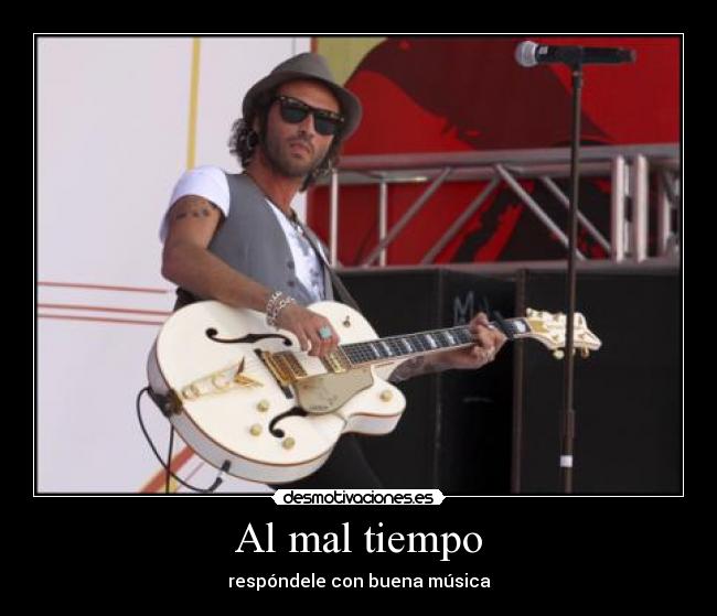 Al mal tiempo - 