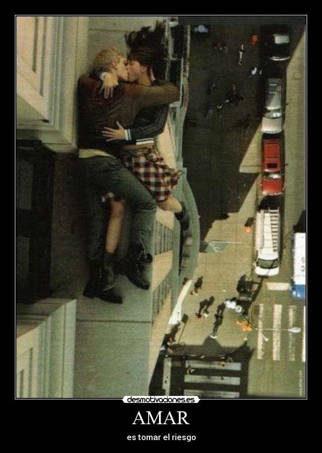 AMAR - es tomar el riesgo