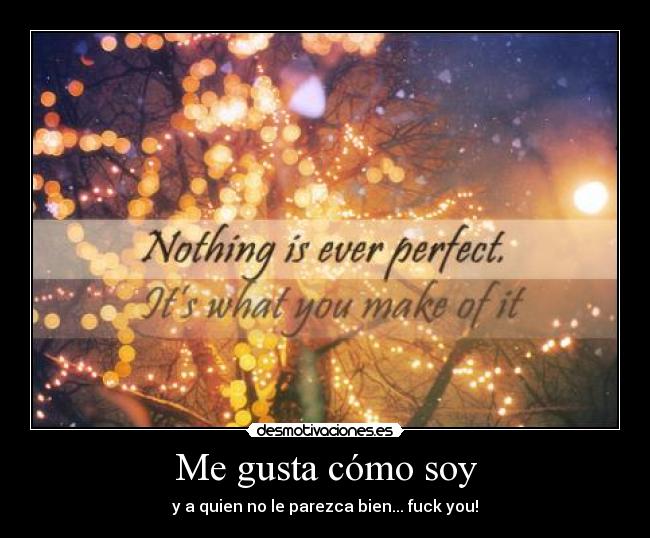 Me gusta cómo soy -
