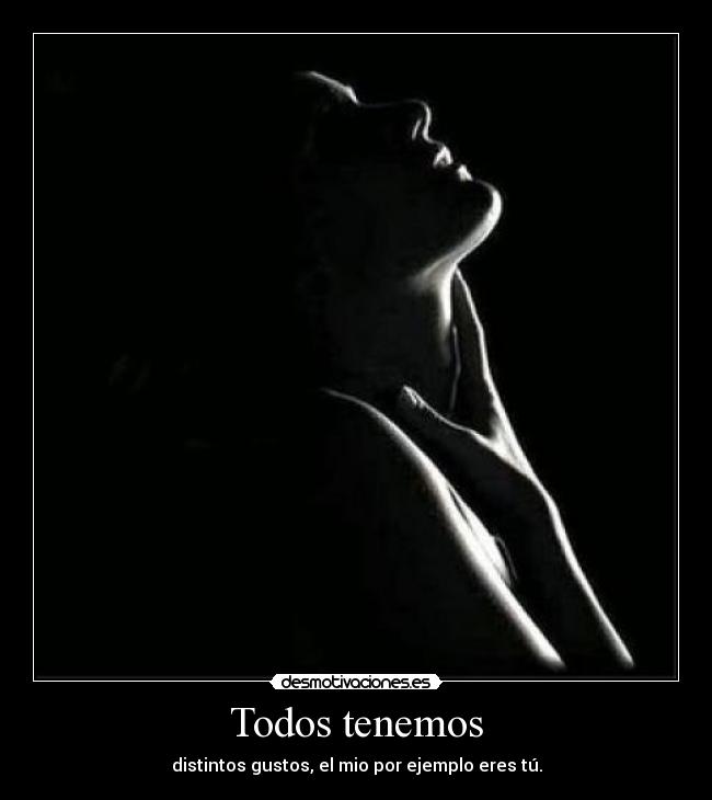 Todos tenemos -