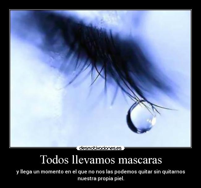 Todos llevamos mascaras -