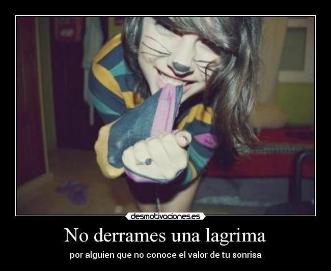 No derrames una lagrima - 