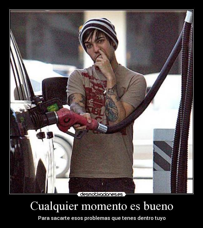 Cualquier momento es bueno -