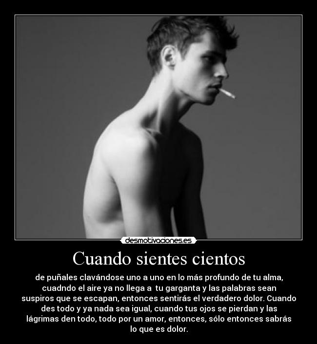 Cuando sientes cientos -