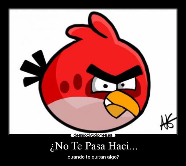 carteles angry birds desmotivaciones