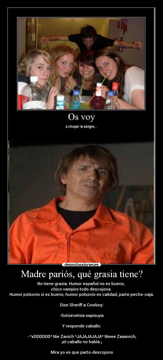 carteles madre jarek butanero famoso mundo entero desmotivaciones