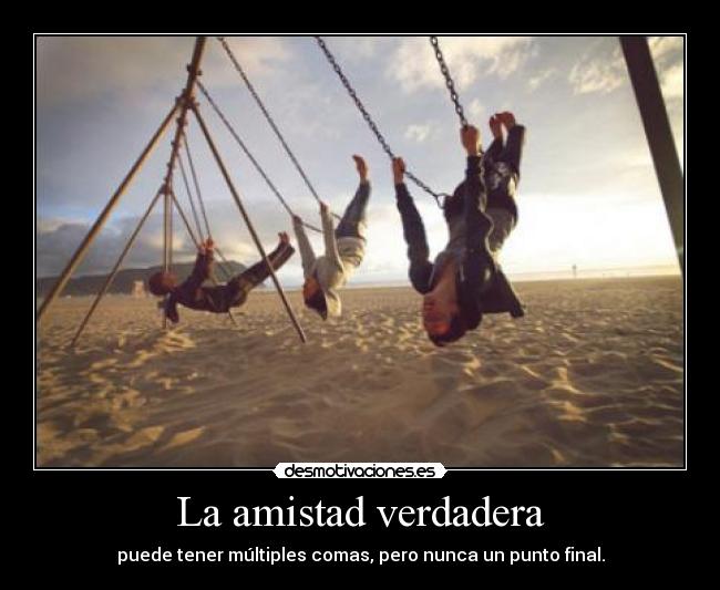 La amistad verdadera -