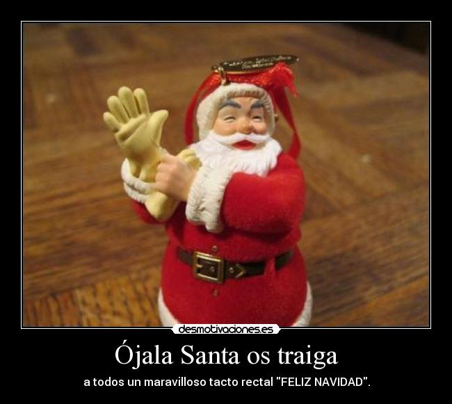 Ójala Santa os traiga - 