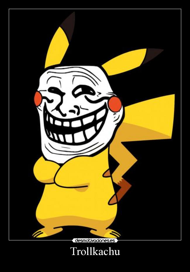 Trollkachu - 