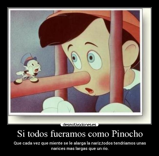 carteles pinocho desmotivaciones